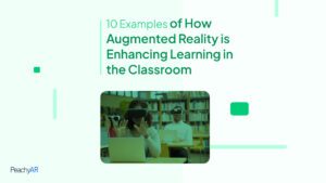 Augmented Reality in the Classroom