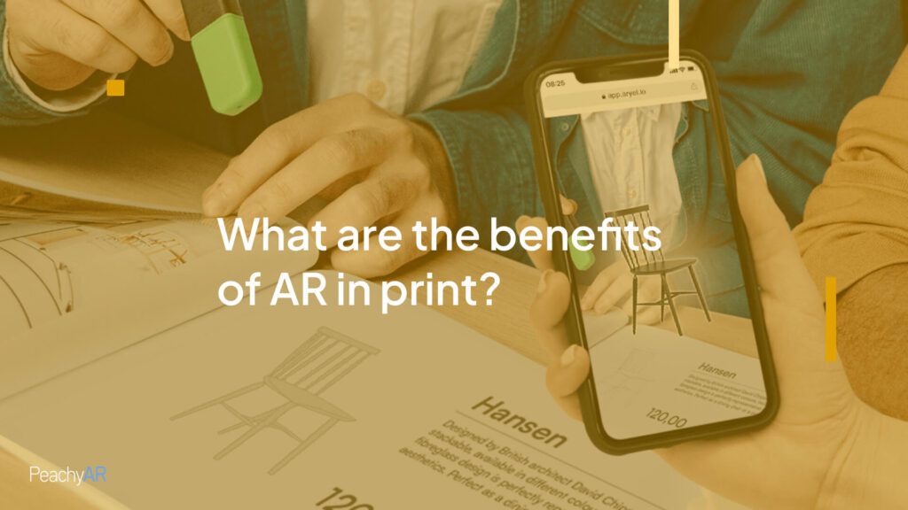 Benefit of augmented reality in print